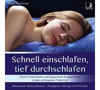 Sera Benia Verlag – Fall Asleep Quickly, Sleep Deeply – Sleep Meditation CD incl Autogenic Training