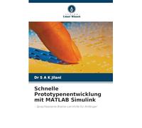 Schnelle Prototypenentwicklung mit MATLAB Simulink: - Sprachbasierte Braille-Lernhilfe für Anfänger