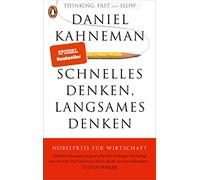 Schnelles Denken, langsames Denken