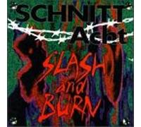 Schnitt Acht - Slash & Burn