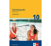 Schnittpunkt Mathematik 10. Ausgabe Niedersachsen Mittleres Niveau: (Paperback)