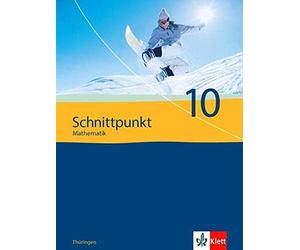 Schnittpunkt Mathematik 10. Ausgabe Thüringen: Schulbuch Klasse 10 (S (Hardback)