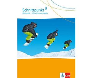 Schnittpunkt Mathematik 5. Differenzierende Ausgabe: Schulbuch Klasse (Hardback)