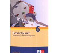 Schnittpunkt Mathematik 6. Ausgabe Rheinland-Pfalz Orientierungsstufe (Hardback)