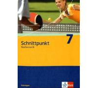 Schnittpunkt Mathematik 7. Ausgabe Thüringen: Schulbuch Klasse 7 (Sch (Hardback)