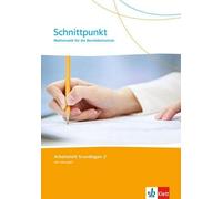 Schnittpunkt. Mathematik für die Berufsfachschule: Arbeitsheft Grund (Paperback)