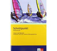 Schnittpunkt Mathematik. Sicher in die Oberstufe. Arbeitsheft nach d (Broschüre)