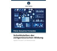 Schnittstellen der zeitgenössischen Bildung: Digitale Innovation und Wissenstransfer