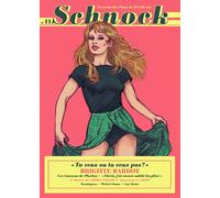 Schnock n°11 - Brigitte Bardot: ETE 2014