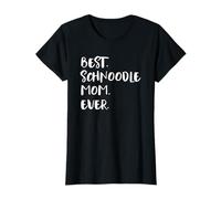 Schnoodles Schnauzer Poodle Mix Best Schnoodle Mom Ever T-Shirt