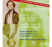 Schoch/Tichman/Wolters/Neue Philharmonie Westfalen - Felix Mendelssohn: Concerto for Violin, Piano & Orchestra in D minor