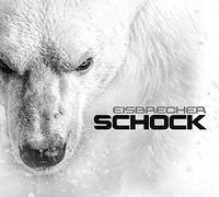 Schock By Eisbrecher (2015-03-31)