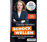 Schockwellen: Letzte Chance fur sichere Energien und Frieden by Kemfert New.