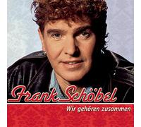 Schoebel, Frank - Wir Gehoeren Zusammen
