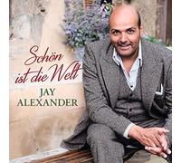 JAY/+ ALEXANDER - SCHÖN IST DIE WELT CD NEW