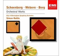Schoenberg, Webern and Berg: Orchestral Works