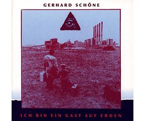 Schöne,Gerhard - Ich Bin Ein Gast auf Erden [VINYL]