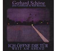 Schöne,Gerhard - Ich Öffne die Tür Weit am Aben
