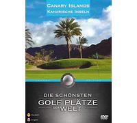 Schönsten Golf Plätze der,die - Die schönsten Golfplätze der Welt - Kanarische Inseln [DVD]