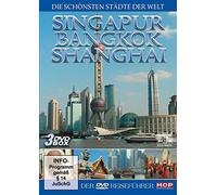Schönsten Städte der Welt,die - Singapur,Bangkok,Shanghai