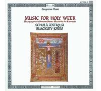 Schola Antiqua - Music for Holy W regorian Chant