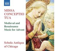 Schola Antiqua Of Ch - Missa Conceptio Tua Medieval And Renaissance Mus - C4z