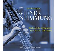 David Sinclair; Schola Cantorum Basiliensis - Works For The Viennese Bass From The Late 18th Century