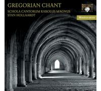 Schola Cantorum Karolus Magnus; Stan Hollaardt - Gregorian Chant