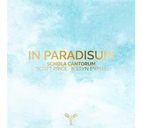Schola Cantorum of the Ca - In Paradisum
