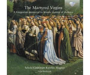Schola Cantorum The Martyred Virgins: A Gregorian Memorial to F (CD) (US IMPORT)