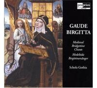 Schola Gothia - GAUDE BIRGITTA