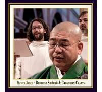 Schola Gregoriana Pragensis - Musica Sacra: Buddhist Shomyo & Gregorian Chants