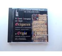 Schola Grégorienne de la Cathédrale Notre-Dame de Strasbourg - L'Anée Liturgique en Chant Grégorien et Orgue