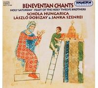 SCHOLA HUNGARICA (coro) - Beneventan Chants (Szendrei, Dobszay)