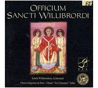 Schola Willibrordian - Officium Sancti Willibrordi