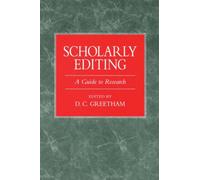 Scholarly Editing : A Guide to Research