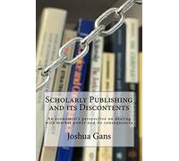 Scholarly Publishing and its Discontents: An economist's perspective on dealing with market power and its consequences