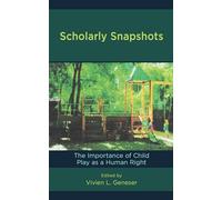 Scholarly Snapshots: The Importance of Child Play as a Human Right