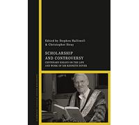 Scholarship and Controversy: Centenary Essays on the Life and Work of Sir Kenneth Dover