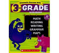 Scholastic - 3rd GRADE Workbook with Motivational Stickers (Scholastic Success With)