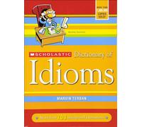 Scholastic Dictionary of Idioms