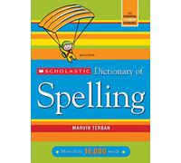 Scholastic Dictionary of Spelling