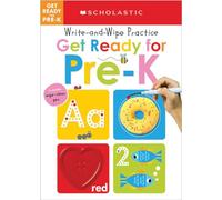 Scholastic Early Learners: Write & Wipe Practice: Get Ready For Pre-K (Scholastic Early Learners (Cartwheel - US))