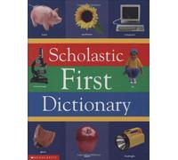 Scholastic First Dictionary