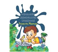 Scholastic Kindergarten Workbook: Handwriting Practice Book, Tracing words, Insects Names Activity Book for Kids Age 4-5