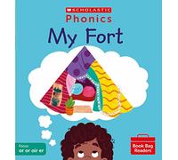 Scholastic Phonics for Little Wandle: My Fort (Set 6). Decodable phonic reader for Ages 4-6. Letters and Sounds Revised - Phase 3 (Phonics Book Bag Readers)