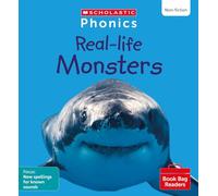 Scholastic Phonics: Real-life Monsters (Set 10). Decodable phonic reader for Ages 4-6. Phase 5 (Phonics Book Bag Readers Non-fiction)