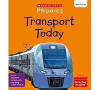Scholastic Phonics for Little Wandle: Transport Today (Set 8). Decodable phonic reader for Ages 4-6. Letters and Sounds Revised - Phase 4 (Phonics Book Bag Readers Non-fiction)