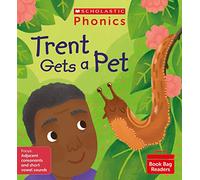 Scholastic Phonics for Little Wandle: Trent Gets a Pet (Set 7). Decodable phonic reader for Ages 4-6. Letters and Sounds Revised - Phase 4 (Phonics Book Bag Readers)