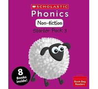 Scholastic Phonics for Little Wandle: Starter Pack 3. Decodable Phonic Books for Ages 4 6 (Phonics Book Bag Readers Non-fiction)